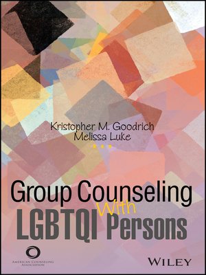 cover image of Group Counseling with LGBTQQIA Persons Across the Life Span